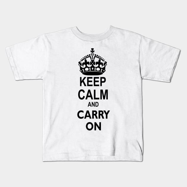 Keep Calm and Carry On Kids T-Shirt by sweetsixty